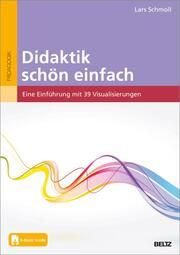 Didaktik schön einfach Schmoll, Lars 9783407633026