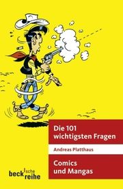 Die 101 wichtigsten Fragen - Comics und Manga Platthaus, Andreas 9783406573613