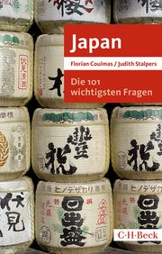 Die 101 wichtigsten Fragen - Japan Coulmas, Florian/Stalpers, Judith 9783406665998