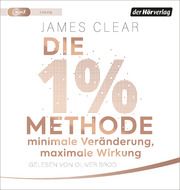 Die 1%-Methode - Minimale Veränderung, maximale Wirkung Clear, James 9783844544633