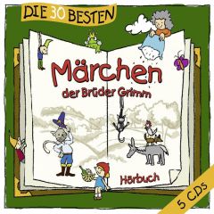 Die 30 besten Märchen der Brüder Grimm Grimm, Jacob/Grimm, Wilhelm 4260167470566