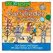 Die 30 besten neuen Partylieder für Kinder  4260167472348