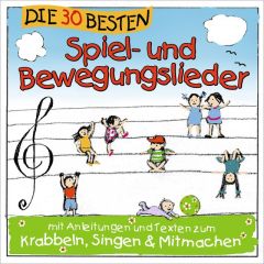 Die 30 besten Spiel- und Bewegungslieder Sommerland, Simone/Glück, Karsten/Die Kita-Frösche 4260167470238