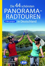 Die 44 schönsten Panorama-E-Bike-Touren in Deutschland  9783969900802