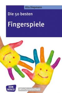 Die 50 besten Fingerspiele Diepmann, Rita 9783769819991