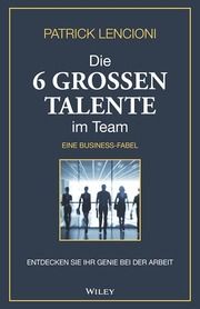 Die 6 großen Talente im Team Lencioni, Patrick M 9783527511426