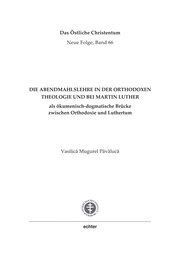 Die Abendmahlslehre in der orthodoxen Theologie und bei Martin Luther Pavaluca, Vasilica Mugurel 9783429058173