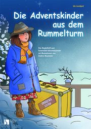 Die Adventskinder aus dem Rummelturm Leonhard, Ida/Naumann, Andrea 9783889972088