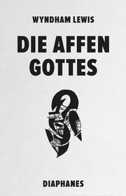 Die Affen Gottes Lewis, Wyndham 9783035803464