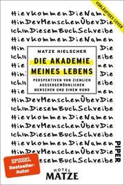 Die Akademie meines Lebens Hielscher, Matze 9783492063951