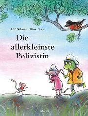 Die allerkleinste Polizistin Nilsson, Ulf/Spee, Gitte 9783895653988