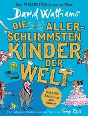 Die allerschlimmsten Kinder der Welt Walliams, David 9783499000614