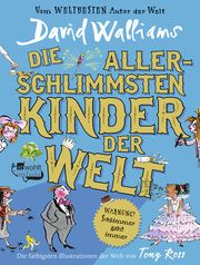 Die allerschlimmsten Kinder der Welt Walliams, David 9783757100360