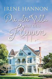 Die alte Villa auf den Klippen Hannon, Irene 9783963624032