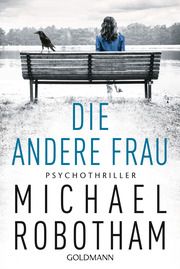 Die andere Frau Robotham, Michael 9783442490790