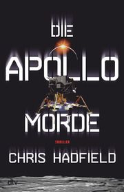 Die Apollo-Morde Hadfield, Chris 9783423220101
