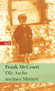 Die Asche meiner Mutter McCourt, Frank 9783442741007