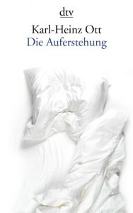 Die Auferstehung Ott, Karl-Heinz 9783423145510