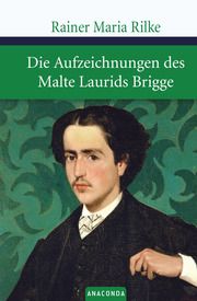 Die Aufzeichnungen des Malte Laurids Brigge Rilke, Rainer Maria 9783938484203