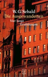 Die Ausgewanderten Sebald, W G 9783596120567