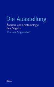 Die Ausstellung Zingelmann, Thomas 9783787344024