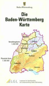 Die Baden-Württemberg Karte Landesamt für Geoinformation und Landentwicklung Baden-Württemberg/Lan 9783863985189