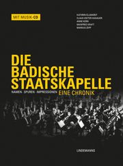 Die Badische Staatskapelle Badisches Staatstheater 9783963080500