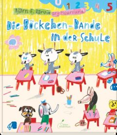 Die Böckchen-Bande in der Schule Rørvik, Bjørn F 9783954701810