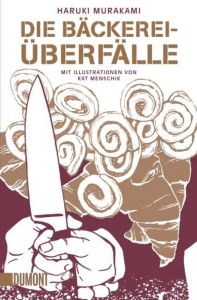 Die Bäckereiüberfälle Murakami, Haruki 9783832162764