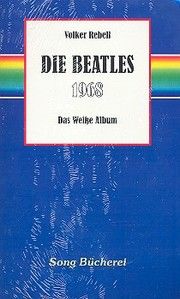 Die Beatles 1968 Rebell, Volker 9783923445684