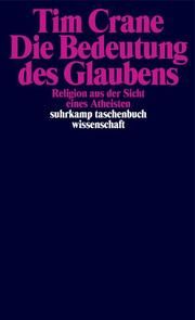 Die Bedeutung des Glaubens Crane, Tim 9783518299494