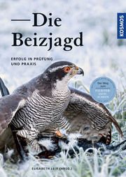 Die Beizjagd Elisabeth Leix 9783440171783