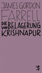 Die Belagerung von Krishnapur Farrell, James Gordon 9783751801041