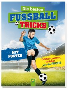 Die besten Fußballtricks Noa, Sandra 9783849911997