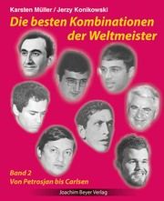 Die besten Kombinationen der Weltmeister Band 2 Müller, Karsten/Konikowski, Jerzy 9783959201599