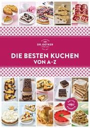 Die besten Kuchen von A-Z  9783767017962