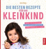 Die besten Rezepte für Ihr Kleinkind Iburg, Anne 9783432111087