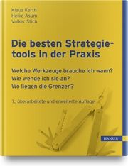 Die besten Strategietools in der Praxis Asum, Heiko/Kerth, Klaus/Klein, Jürgen u a 9783446474208