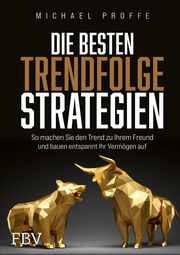 Die besten Trendfolgestrategien Proffe, Michael 9783959726184