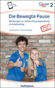 Die Bewegte Pause Brand, Sinah/Mezger, Moritz 9783778012215