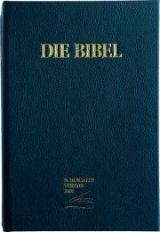 Die Bibel - Schlachter Version 2000 Eugen Schlachter 9783893970780