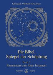 Die Bibel - Spiegel der Schöpfung Aivanhov, Omraam Mikhael 9783895151293