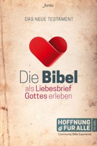 Die Bibel als Liebesbrief Gottes erleben Biblica Inc 9783038483816