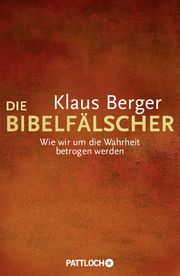 Die Bibelfälscher Berger, Klaus 9783629021854
