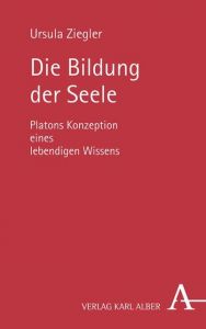 Die Bildung der Seele Ziegler, Ursula 9783495490051