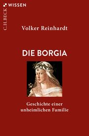 Die Borgia Reinhardt, Volker 9783406753671