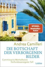 Die Botschaft der verborgenen Bilder Camilleri, Andrea 9783404193783