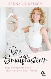 Die Brautflüsterin Lindström, Sanna/Vetter, Anita 9783959103015