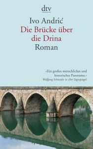 Die Brücke über die Drina Andric, Ivo 9783423142359