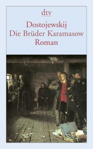 Die Brüder Karamasow Dostojewskij, Fjodor M 9783423124102